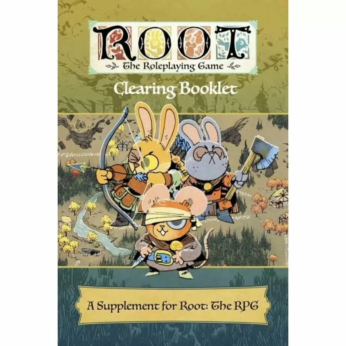 Root The Roleplaying Game Clearing Booklet 3 Root The Roleplaying Game Clearing Booklet