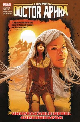 Marvel- Star Wars: Doctor Aphra #6 - Unspeakable Rebel Superweapon 3 Marvel- Star Wars: Doctor Aphra #6 - Unspeakable Rebel Superweapon