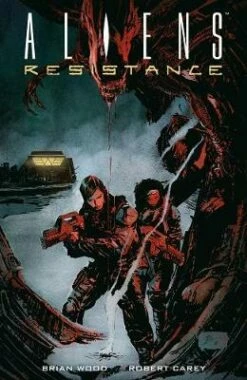 Dark Horse- Aliens - Resistance