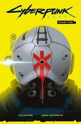 Cyberpunk 2077 Volume 01: Trauma Team 3 Cyberpunk 2077 Volume 01: Trauma Team