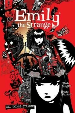 Dark Horse- The Complete Emily The Strange: All Things Strange
