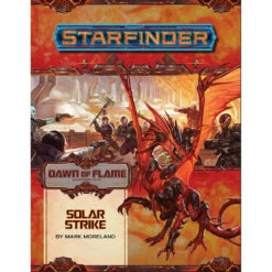Starfinder RPG Adventure Path: Dawn Of Flame #5 Solar Strike
