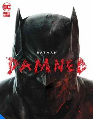 DC-Batman Damned 3 DC-Batman Damned