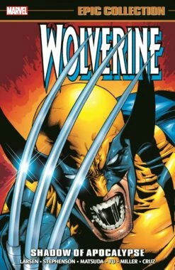 Marvel- Wolverine Epic Collection - Shadow Of Apocalypse