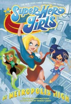 DC-DC Super Hero Girls : At Metropolis High