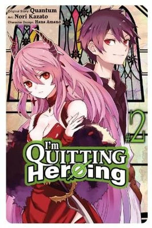 I'm Quitting Heroing, Vol. 2 3 I'm Quitting Heroing, Vol. 2