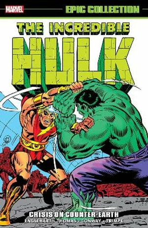 Marvel- Epic Collection Incredible Hulk - Crisis On Counter-earth 3 Marvel- Epic Collection Incredible Hulk - Crisis On Counter-earth