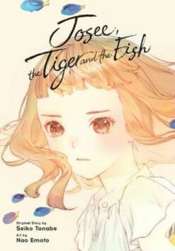 Josee, The Tiger And The Fish