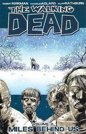 Image- The Walking Dead #02 - Miles Behind Us 3 Image- The Walking Dead #02 - Miles Behind Us