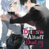 The Detective Is Already Dead, Vol. 3 Novel 1 The Detective Is Already Dead, Vol. 3 Novel -GAMES WORKSHOP Shop the detective is already dead vol 3