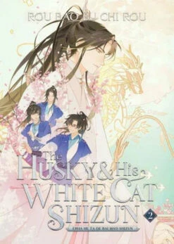 The Husky And His White Cat Shizun Erha He Ta De Bai Mao Shizun (Novel) Vol. 2