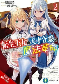 The Magical Revolution Of The Reincarnated Princess And The Genius Young Lady, Vol. 2 (novel)