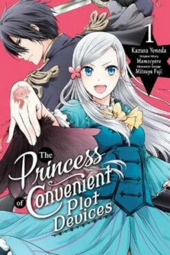 The Princess Of Convenient Plot Devices, Vol. 1 (Manga)