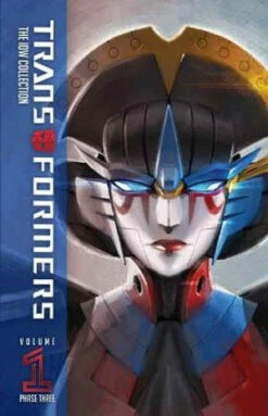 IDW- Transformers The IDW Collection Phase Three, Vol. 1
