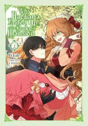 Why Raeliana Ended Up At The Duke's Mansion, Vol. 2 3 Why Raeliana Ended Up At The Duke's Mansion, Vol. 2